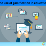 Gamification in Education: Transforming Learning Through Play